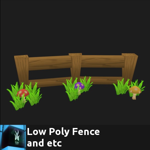 Low Poly Fence and etc