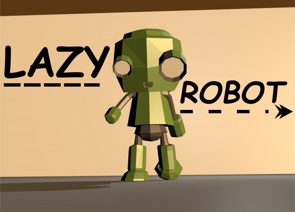 Lazy robot