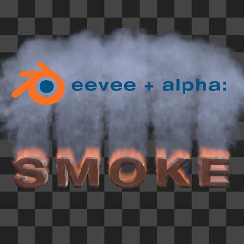 Eevee + Alpha : Smoke