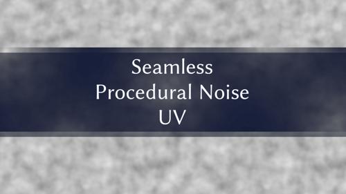 Seamless Procedural Noise UV